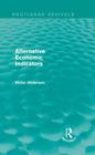 Alternative Economic Indicators (Routledge Revivals) Cover Image