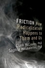 Friction By Clark McCauley, Sophia Moskalenko Cover Image