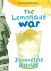 The Lemonade War (The Lemonade War Series #1) By Jacqueline Davies Cover Image