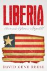 Liberia: America's African Stepchild By David Gene Reese Cover Image