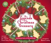 The Legends of Christmas Treasury: Inspirational Stories of Faith and Giving Cover Image