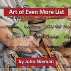 Art of Even More Lists By John Nieman Cover Image