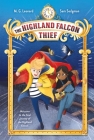 The Highland Falcon Thief: Adventures on Trains #1 By M. G. Leonard, Sam Sedgman, Elisa Paganelli (Illustrator), Elisa Paganelli (Illustrator) Cover Image