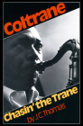 Chasin' The Trane By J. C. Thomas Cover Image