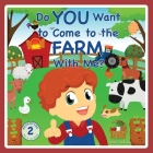 Do You Want to Come to the Farm With Me? Cover Image