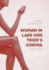 Woman in Lars Von Trier's Cinema, 1996-2014 Cover Image