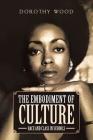 The Embodiment of Culture: Race and Class in Schools Cover Image