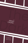 The Dark By Sergio Chejfec, Heather Cleary (Translator) Cover Image