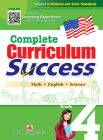 Complete Curriculum Success Grade 4 - Learning Workbook for Fourth Grade Students - English, Math and Science Activities Children Book By Ltd Popular Book Company (Usa) (Created by) Cover Image