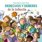 Derechos y deberes de la infancia / Children s Rights and Responsibilities Cover Image