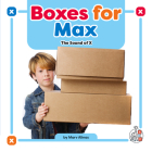 Boxes for Max: The Sound of X By Marv Alinas Cover Image