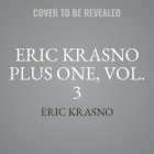 Eric Krasno Plus One, Vol. 3 By Eric Krasno, Eric Krasno (Interviewer) Cover Image