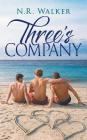 Three's Company By N. R. Walker Cover Image