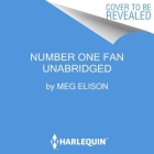 Number One Fan Lib/E By Meg Elison Cover Image