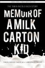 Memoir of a Milk Carton Kid By Tanya Nicole Kach, Lawrence H. Fisher Cover Image