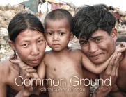 Common Ground By Christopher Briscoe, Christopher Briscoe (Photographer) Cover Image