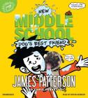 Dog's Best Friend Lib/E (Middle School #8) By James Patterson, Chris Tebbetts (Contribution by), Bryan Kennedy (Read by) Cover Image