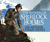 The Return of Sherlock Holmes By Sir Arthur Conan Doyle, Stephen Thorne (Narrated by) Cover Image
