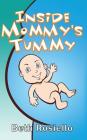 Inside Mommy's Tummy By Beth Rosiello Cover Image