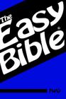 The Easy Bible Volume Two: Days 32-62 By Dwight a. Clough Cover Image