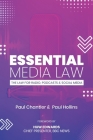 Essential Media Law By Paul Hollins, Huw Edwards (Foreword by), Paul Chantler Cover Image