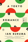 A Tokyo Romance: A Memoir By Ian Buruma Cover Image