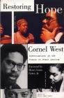 Restoring Hope: Conversations on the Future of Black America By Cornel West Cover Image