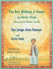 The Boy without a Name -- Der Junge ohne Namen: Bilingual English-German Edition / Zweisprachige Ausgabe Englisch-Deutsch Cover Image