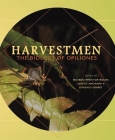 Harvestmen: The Biology of Opiliones By Ricardo Pinto-Da-Rocha (Editor), Glauco Machado (Editor), Gonzalo Giribet (Editor) Cover Image