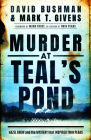Murder at Teal's Pond: Hazel Drew and the Mystery That Inspired Twin Peaks Cover Image