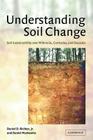 Understanding Soil Change: Soil Sustainability Over Millennia, Centuries, and Decades By Daniel D. Richter Jr, Daniel Markewitz, William A. Reiners (Foreword by) Cover Image