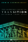The Supreme Court in Transition: October Term 2020 By Erwin Chemerinsky Cover Image