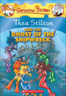 Thea Stilton and the Ghost of the Shipwreck (Geronimo Stilton: Thea Stilton #3) By Thea Stilton Cover Image