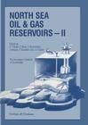 North Sea Oil and Gas Reservoirs--II: Proceedings of the 2nd North Sea Oil and Gas Reservoirs Conference Organized and Hosted by the Norwegian Institu By A. T. Buller (Editor) Cover Image