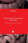 Therapeutic Gastrointestinal Endoscopy By Oliviu Pascu (Editor), Marcel Tantau (Editor) Cover Image