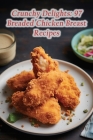 Crunchy Delights: 97 Breaded Chicken Breast Recipes Cover Image