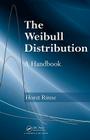 The Weibull Distribution: A Handbook Cover Image