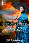 Lucky Creek Lady (In Old California #3) By Shirley Kennedy Cover Image