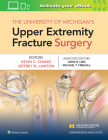 The University of Michigan's Upper Extremity Fracture Surgery Cover Image
