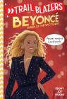 Trailblazers: Beyoncé: Queen of the Spotlight By Ebony Joy Wilkins Cover Image