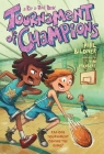 Tournament of Champions (Rip and Red #3) By Phil Bildner, Tim Probert (Illustrator) Cover Image