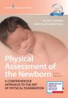 Physical Assessment of the Newborn: A Comprehensive Approach to the Art of Physical Examination By Ellen P. Tappero, Mary Ellen Honeyfield Cover Image