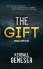 The Gift By Kendall Geneser Cover Image