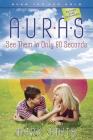 Auras: See Them in Only 60 Seconds Cover Image