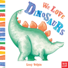 We Love Dinosaurs Cover Image