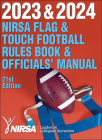 2023 & 2024 NIRSA Flag & Touch Football Rules Book & Officials' Manual By National Intramural Recreational Sports Association (NIRSA) Cover Image