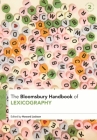 The Bloomsbury Handbook of Lexicography Cover Image