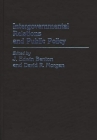 Intergovernmental Relations and Public Policy (Contributions in Political Science) By J. Edwin Benton (Editor), David R. Morgan (Editor), J. Edwin Benton (Other) Cover Image