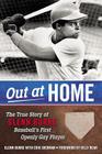 Out at Home: The True Story of Glenn Burke, Baseball's First Openly Gay Player By Glenn Burke, Erik Sherman Cover Image