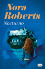 Nocturno / Nightwork By Nora Roberts Cover Image